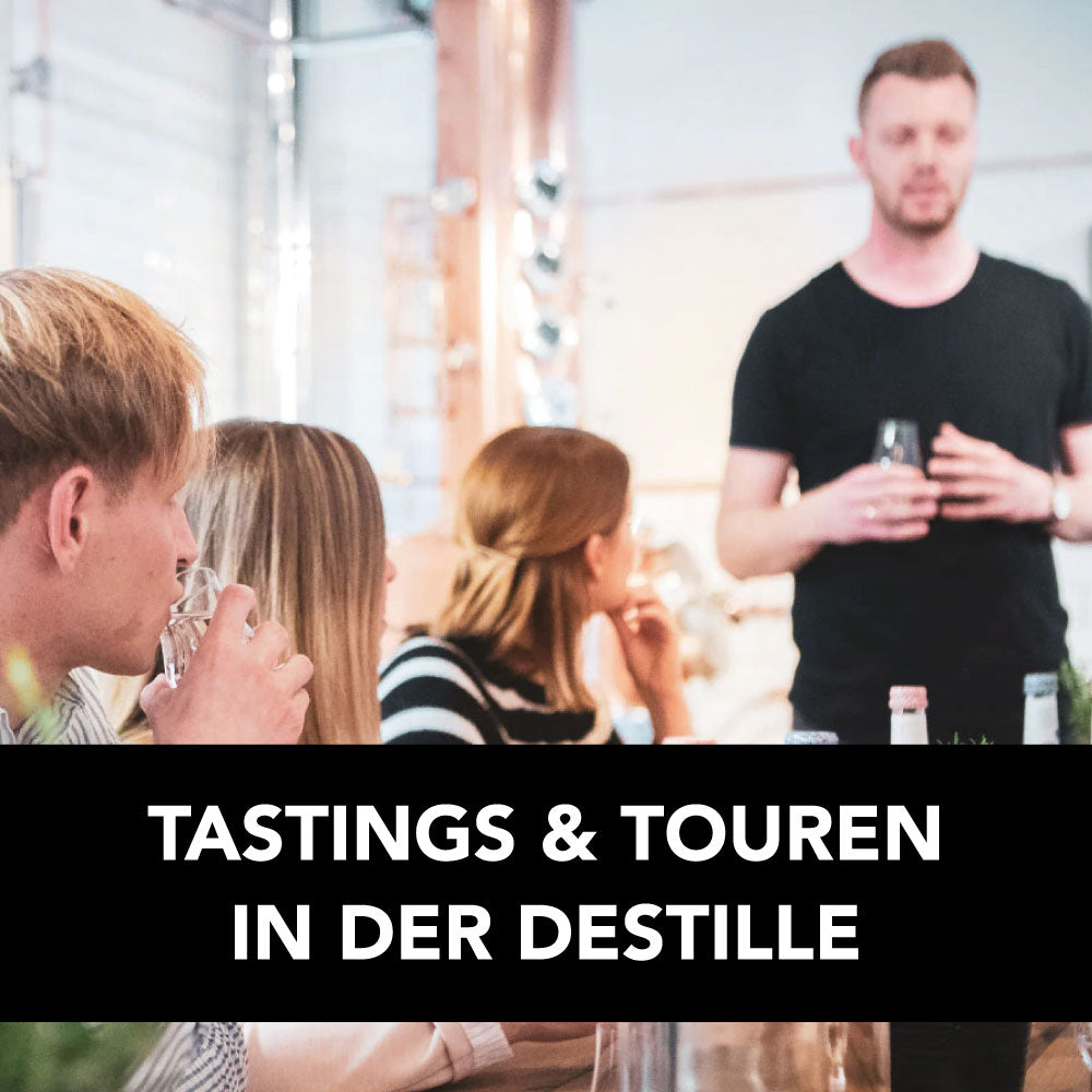 TASTINGS UND TOUREN IN DER HEIMAT DESTILLERIE